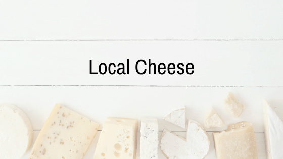 Local Cheese