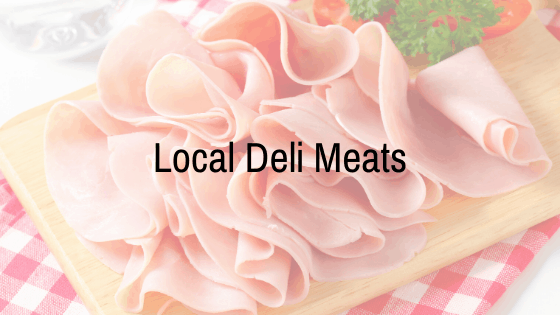 Local Deli Meats